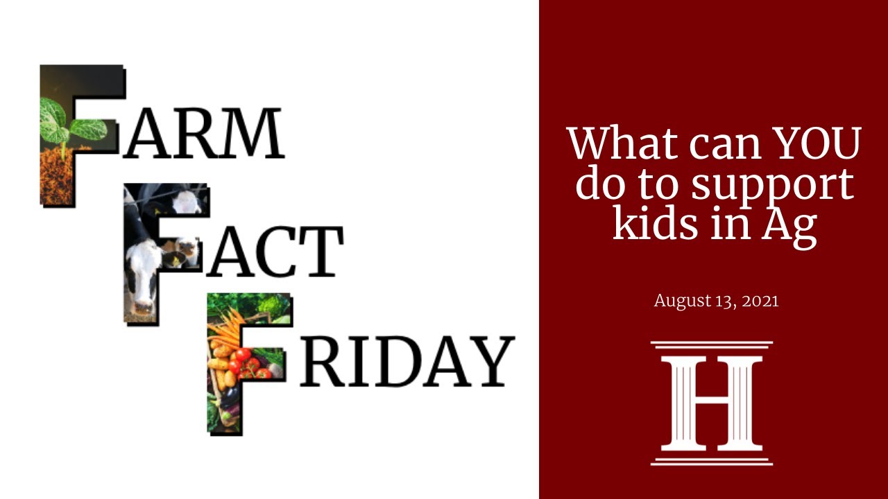Farm Fact Friday | What can YOU do to support kids in Ag