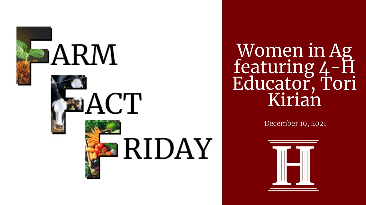 Farm Fact Friday | Women in Ag featuring 4-H Educator, Tori Kirian