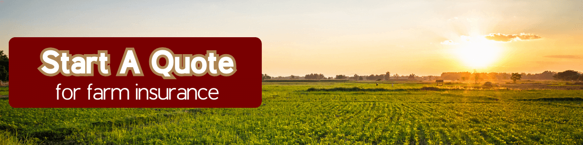 Farm & Ranch Insurance What You Need To Know