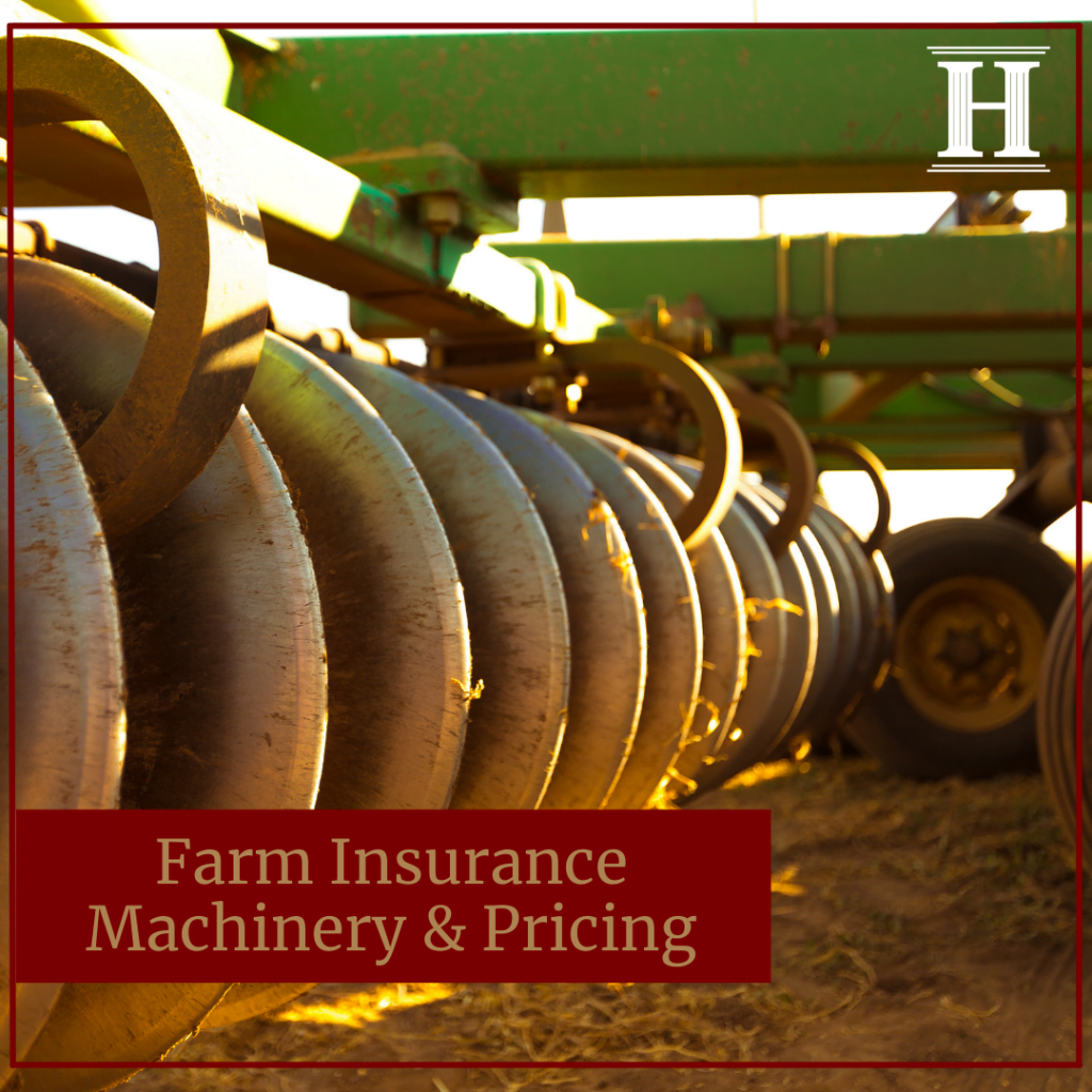 Farm Insurance Machinery and Pricing