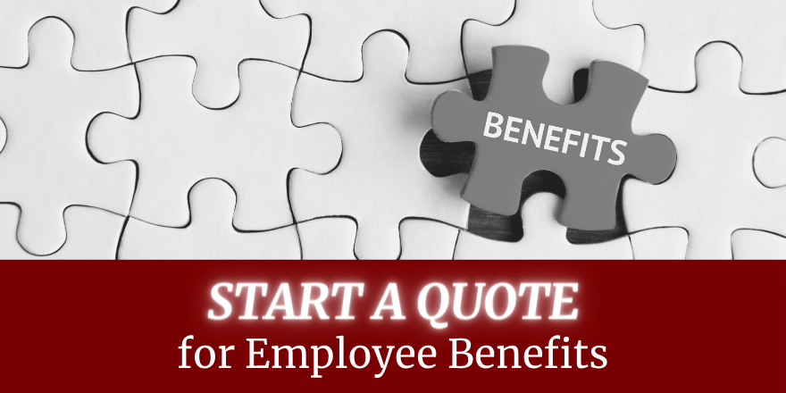Start a Quote for Employee Benefits