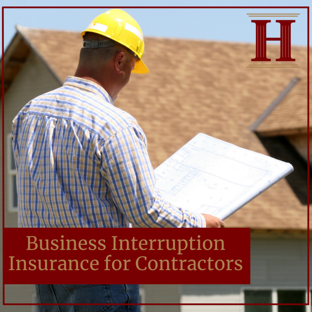 Business Interruption Insurance for Contractors
