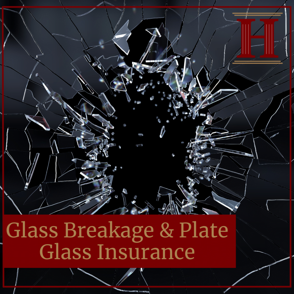 Glass Breakage & Plate Glass Insurance