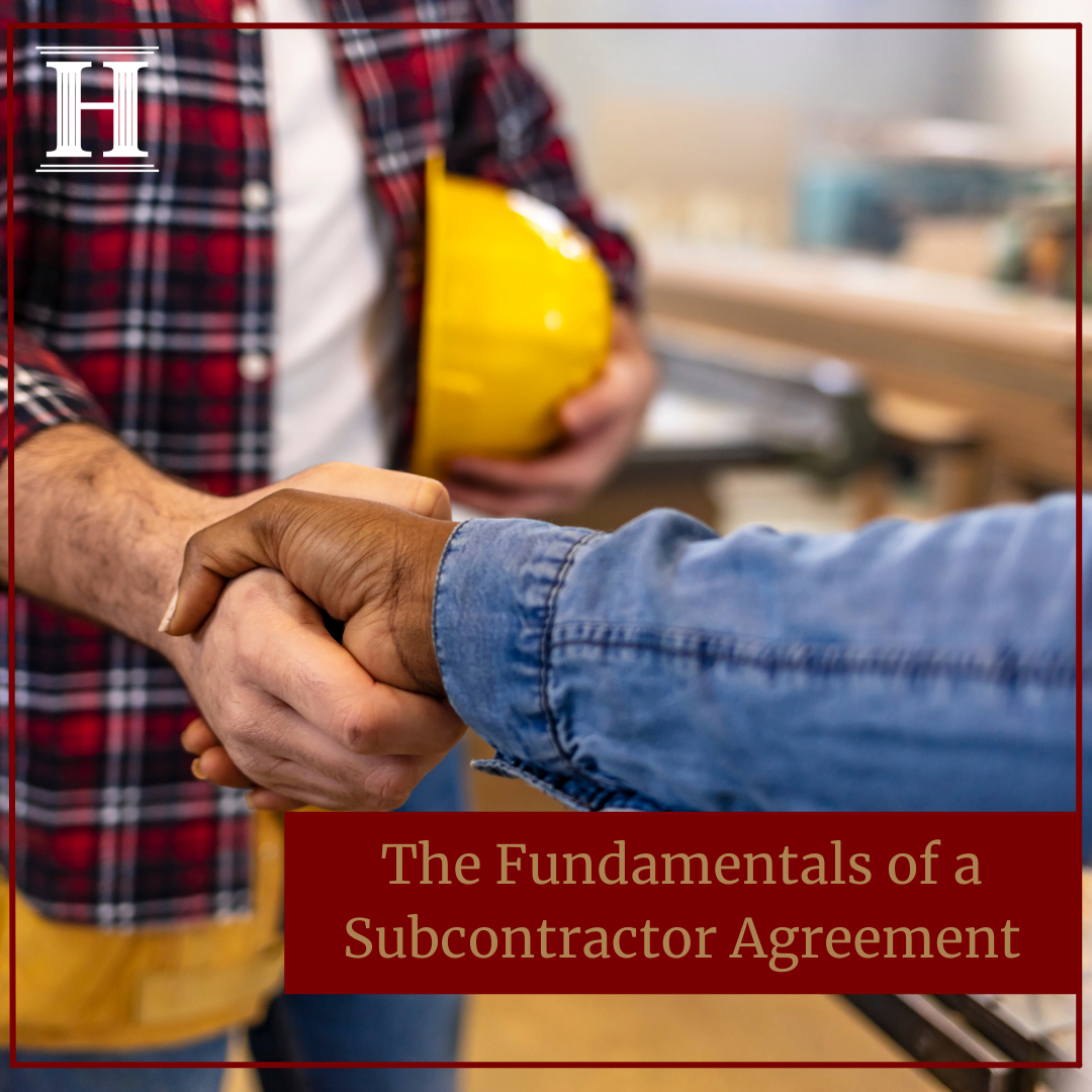 The Fundamentals of a Subcontractor Agreement | Hitchings Insurance