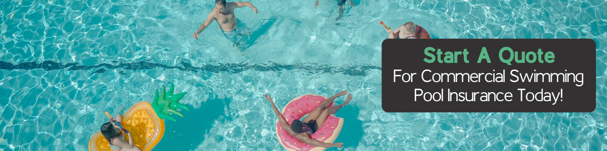 Start A Quote For Commercial Swimming Pool Insurance Today!