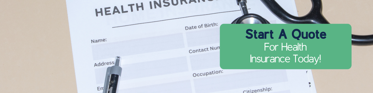 Start A Quote For Health Insurance